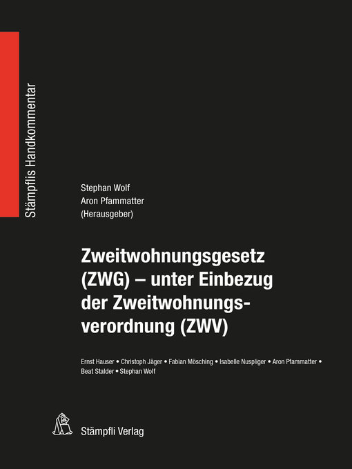 Upplýsingar um Zweitwohnungsgesetz (ZWG)--unter Einbezug der Zweitwohnungsverordnung (ZWV) eftir Ernst Hauser - Biðlisti